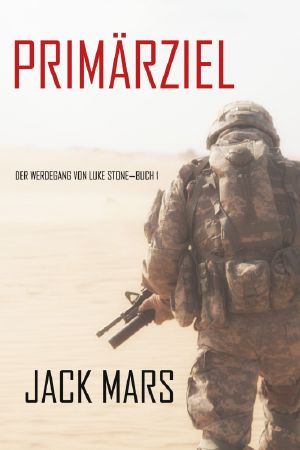 [Forging of Luke Stone 01] • Primärziel